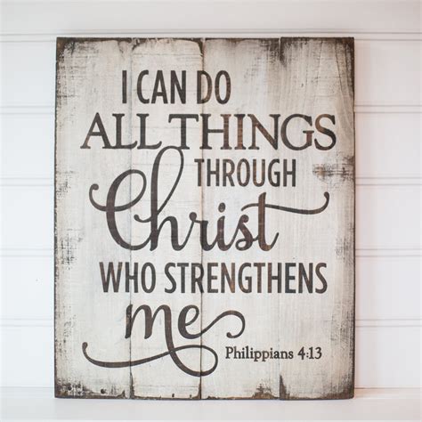 I Can Do All Things Through Christ Philippians 413 By