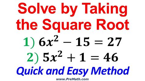 Solve Quadratic Equations By Taking The Square Root Quick And Easy