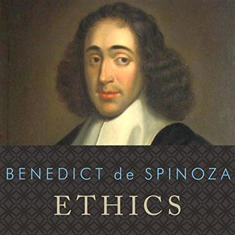 Ethics By Benedict De Spinoza Audiobook Au