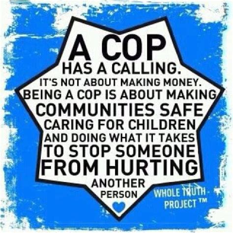 A Cop Cop Quotes Police Quotes Police