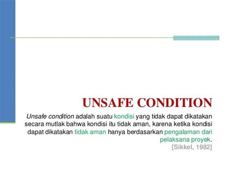 Contoh Unsafe Action Dan Unsafe Condition Ujian