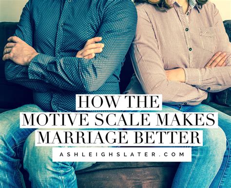 How The Motive Scale Makes Marriage Better ⋆ Ashleigh Slater