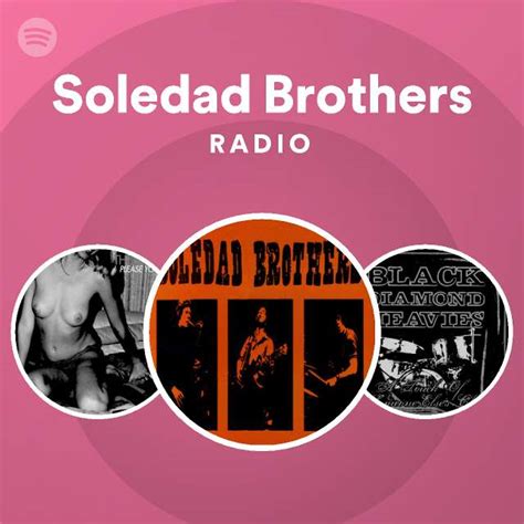 Soledad Brothers Spotify