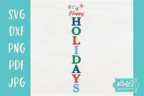 Happy Holidays Porch Sign Svg Christmas Vertical Sign 967009 Cut