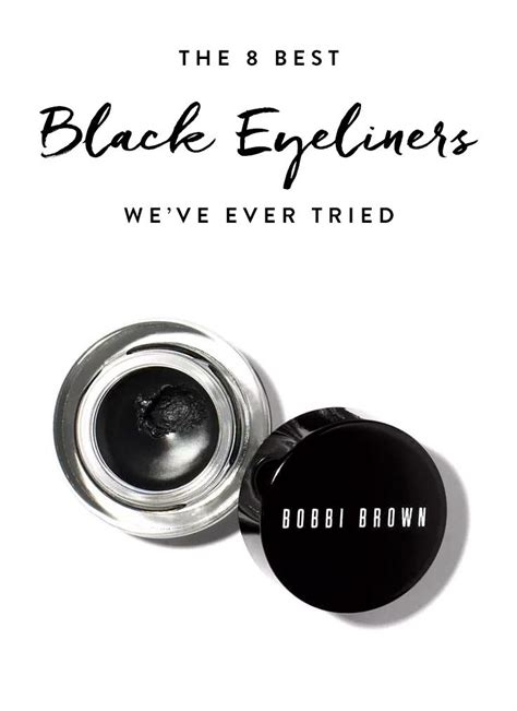 The 8 Best Black Eyeliners Weve Ever Tried Best Black Eyeliner Best