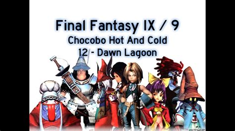 Final Fantasy Ix 9 Chocobo Hot And Cold Dawn Lagoon 12 Red