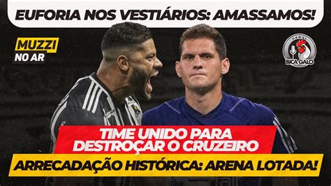 👑muzzi No Ar • VestiÁrio Unido Contra O Cruzeiro • FelipÃo Prega Respeito • Recorde Na Arena Mrv