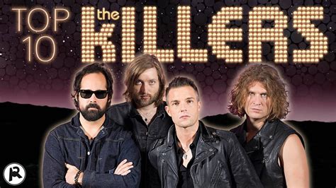Top 10 The Killers Songs Youtube