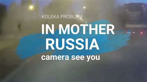 Koleka Problem IN MOTHER RUSSIA Ep 1 Dash Cam Compilation 2020