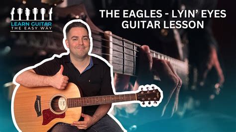 The Eagles Lyin Eyes Guitar Lesson Chords And Lead Intro Youtube