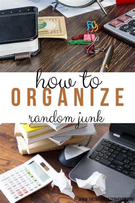 How To Organize Random Junk The Organization House