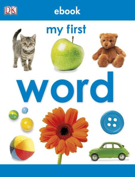 My First Word By Dk Ebook Nook Kids Barnes And Noble