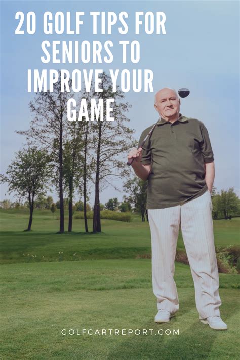 There Are Many Great Golf Tips For Seniors We List 20 Great Golf Tips For Seniors To Improve