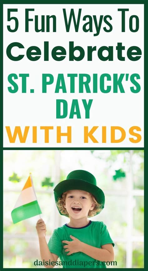 5 Fun Ways To Celebrate St Patricks Day With Your Kids Daisies