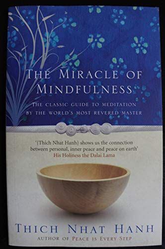 The Miracle Of Mindfulness By Thich Nhat Hanh Used 9781846041068