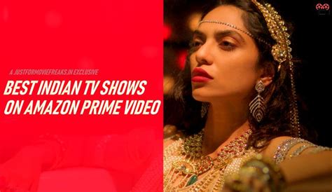 Best Indian Web Series On Amazon Prime India Archives Just For Movie