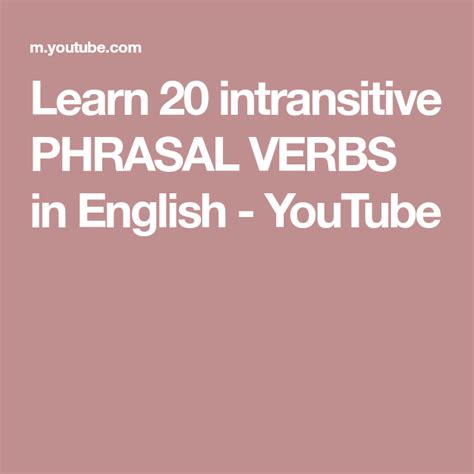 Learn 20 Intransitive Phrasal Verbs In English Youtube English