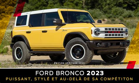 Ford Bronco 2023 Pourquoi Le Choisir