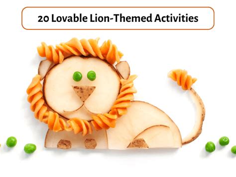 20 Lovable Lion Themed Activities Teaching Expertise