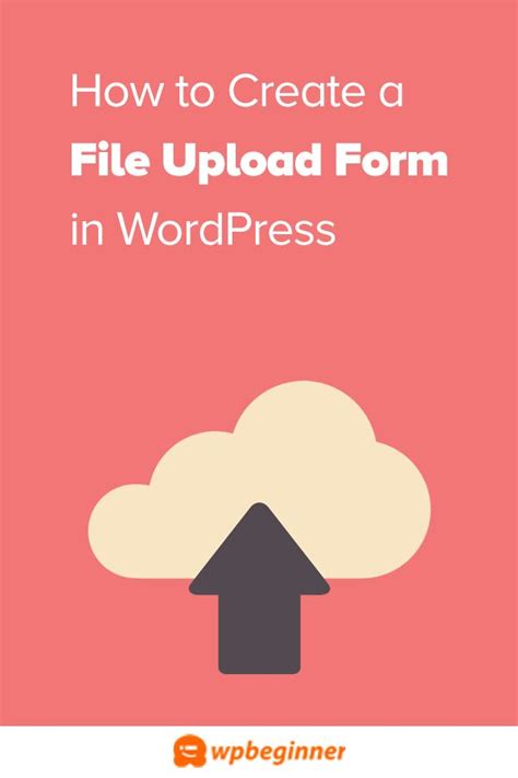 How To Create A File Upload Form In Wordpress Easy Solution