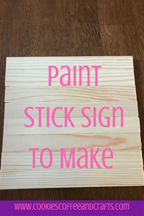How To Make A Sign With Paint Sticks Painted Sticks Paint Stick