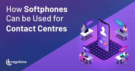How Voip Softphones Can Be Used For Contact Centres Uc