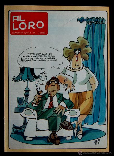 Revista Al Loro Semanario De Humor N Comprar Otras Revistas Y Peri Dicos Modernos