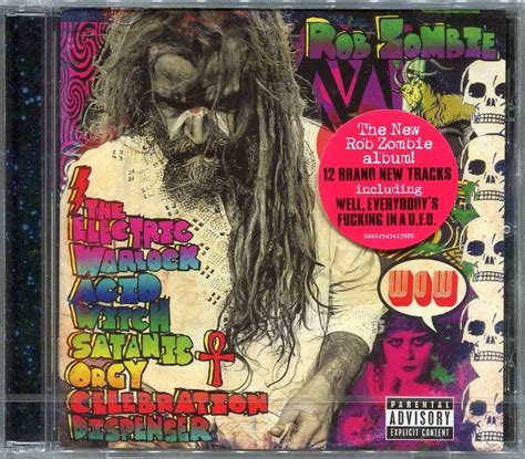 Rob Zombie The Electric Warlock Acid Witch Satanic Orgy Celebration