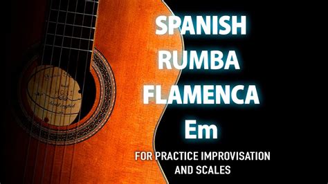 rumba flamenco backing track hq spanish rumba flamenca style eminor youtube