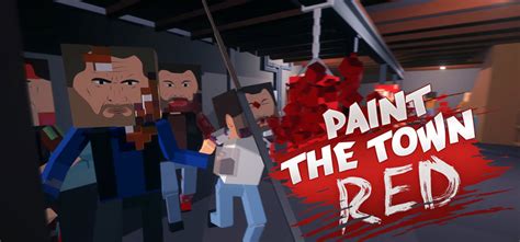 Paint The Town Red Free Download Full Version Pc Game
