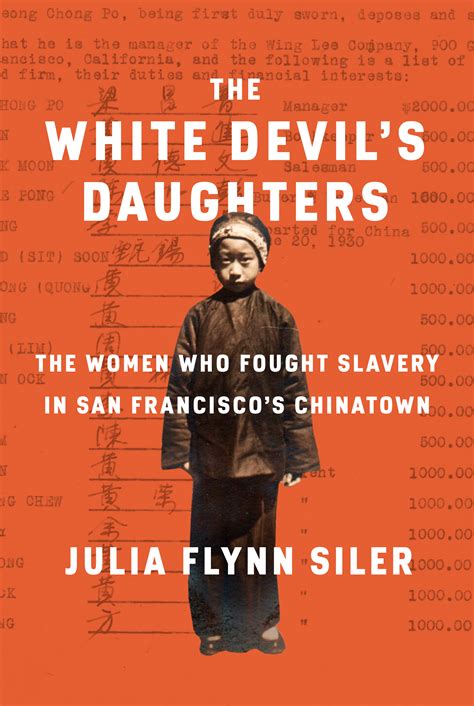 The White Devils Daughters Flynn Siler Julia Flynn Siler
