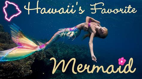 Mermaid Kariel Hawaiis Favorite Mermaid Youtube