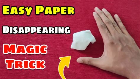 Easy Paper Disappearing Magic Trick Top Magic Tricks Youtube