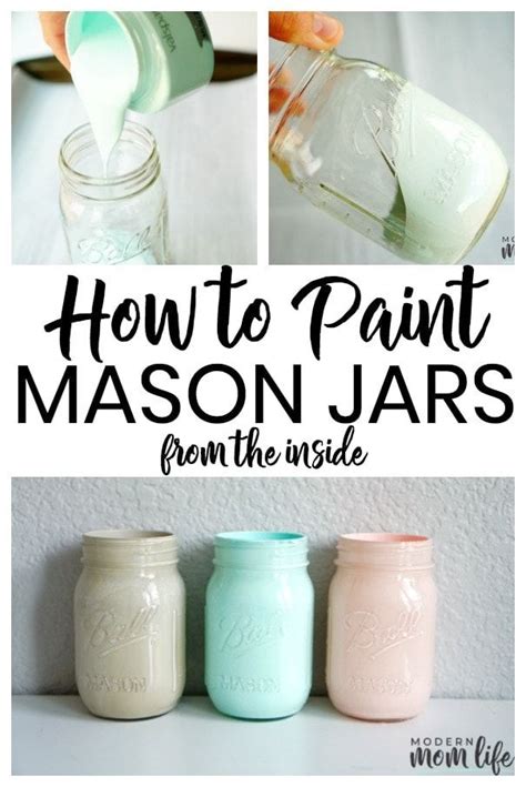 How To Paint Mason Jars From The Inside Mason Jar Crafts Diy Painted