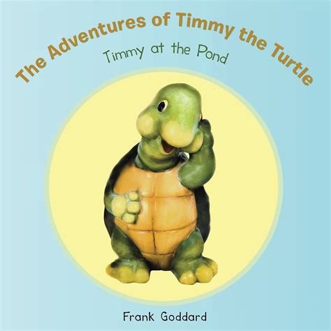 the adventures of timmy the turtle paperback