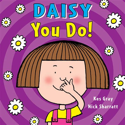 Daisy You Do By Kes Gray Penguin Books Australia