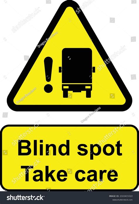 Blind Spot Take Care Sign Stock Vector Royalty Free 2103415322