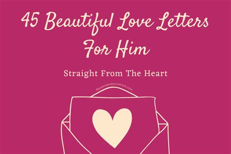 45 Beautiful Love Letters For Him Straight From The Heart Poems And