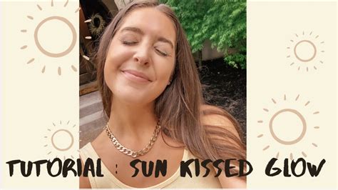 Sun Kissed Glow Makeup Tutorial Youtube