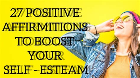 Self Motivation Positive Affirmitions To Boost Your Self Esteam Youtube