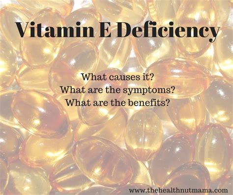 Vitamin E Deficiency The Health Nut Mama