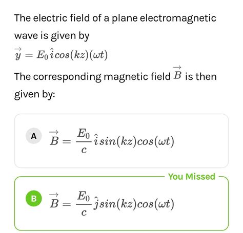 the electric field of a plane electromagnetic wave is given by vec y e0 vec i cos kz ω t the