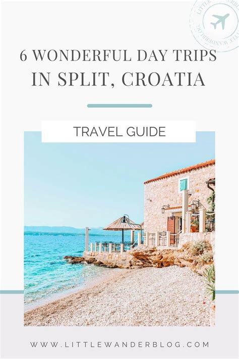 Best Day Trips Split Croatia Little Wanderblog Day Trips Croatia