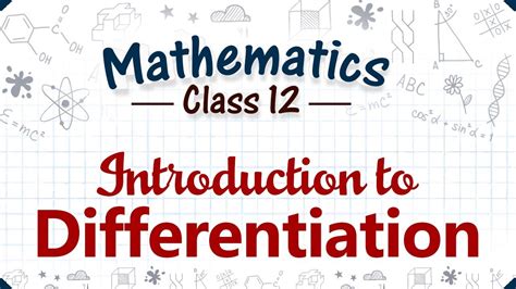 Introduction To Differentiation Differentiation Mathematics Class