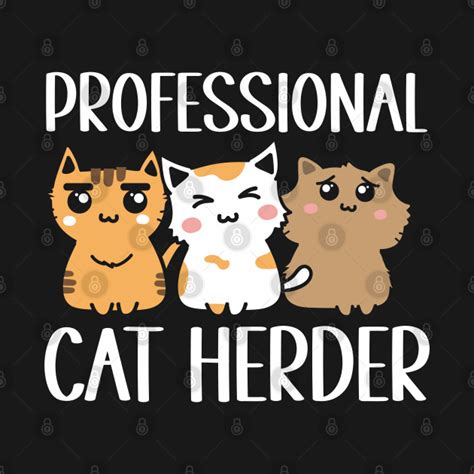 Cat Herding Champion Professional Cat Herder Cat Herder T Shirt