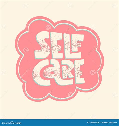 Self Care Mental Health Slogan Stylized Typography Stock Vector