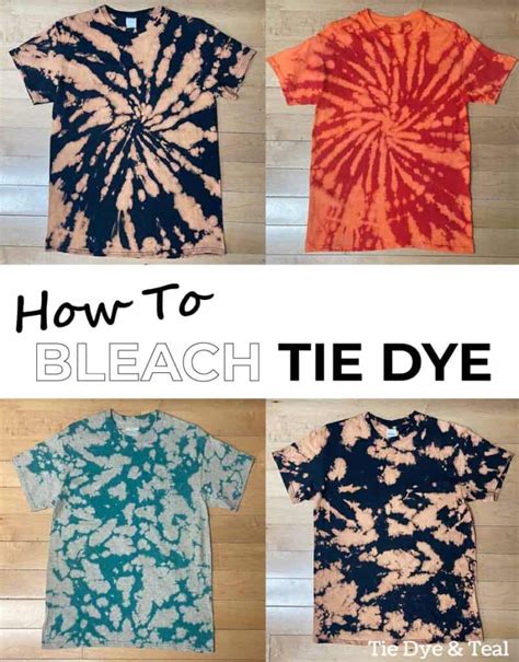 How To Bleach Tie Dye Tie Dye And Teal