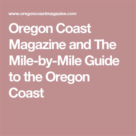 Oregon Coast Magazine And The Mile By Mile Guide To The Oregon Coast