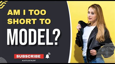How Tall Do You Have To Be To Model Youtube