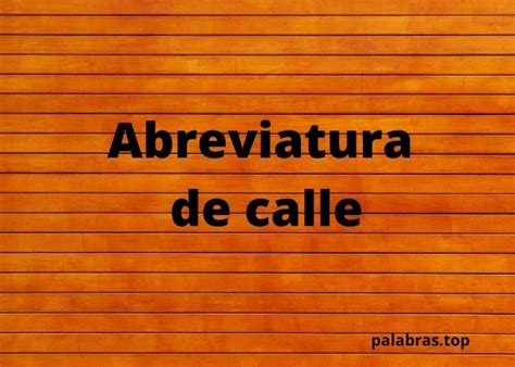 C Cl ️ Abreviatura De Calle